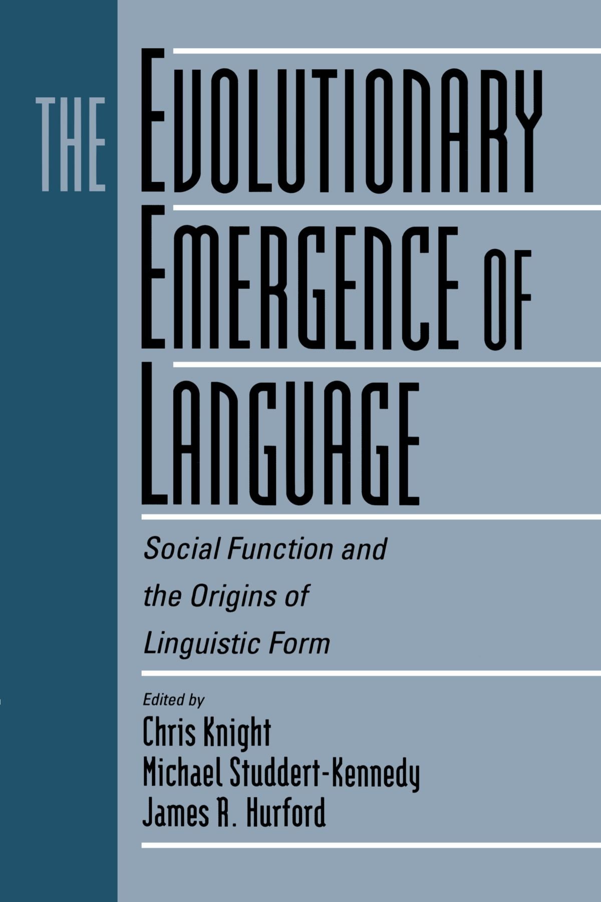 語学・辞書・学習参考書 THE EVOLUTION OF ENGLISH LANGUAGE... The Evolutionary Emergence of Language: Social Function and the